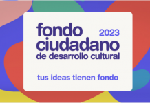 Convocatoria a participar del Fondo Ciudadano de Desarrollo Cultural 2023